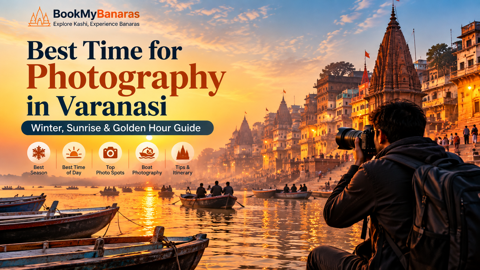 Best Time for Photography in Varanasi | Winter Photo Guide